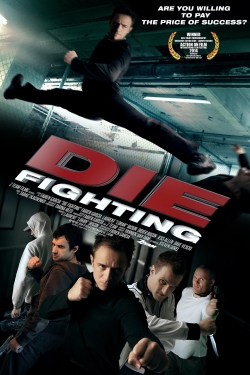 Watch Die Fighting Online Free and No Sign Up - 285 HDMovie