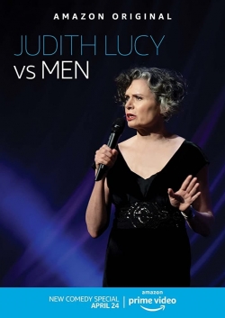 Watch Judith Lucy: Judith Lucy Vs Men Online Free and No Sign Up - 285 HDMovie