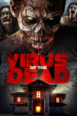 Watch Virus of the Dead Online Free and No Sign Up - 285 HDMovie