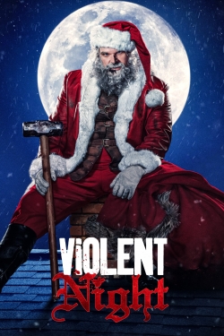 Watch Violent Night Online Free and No Sign Up - 285 HDMovie