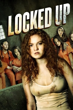 Watch Locked Up Online Free and No Sign Up - 285 HDMovie