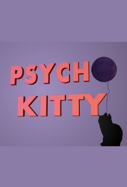 Watch Psycho Kitty Online Free and No Sign Up - 285 HDMovie