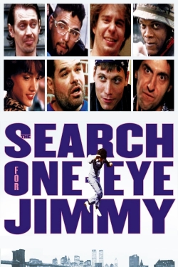 Watch The Search for One-eye Jimmy Online Free and No Sign Up - 285 HDMovie