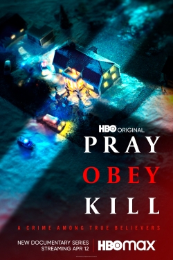 Watch Pray, Obey, Kill Online Free and No Sign Up - 285 HDMovie