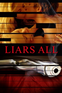 Watch Liars All Online Free and No Sign Up - 285 HDMovie