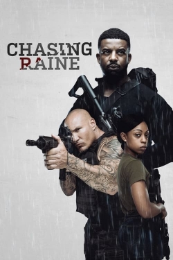 Watch Chasing Raine Online Free and No Sign Up - 285 HDMovie