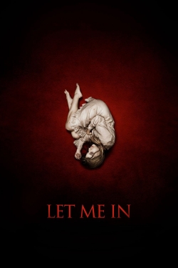 Watch Let Me In Online Free and No Sign Up - 285 HDMovie