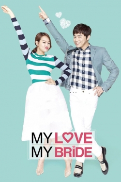 Watch My Love, My Bride Online Free and No Sign Up - 285 HDMovie