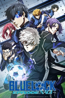 Watch BLUE LOCK THE MOVIE -EPISODE NAGI- Online Free and No Sign Up - 285 HDMovie