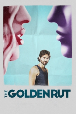 Watch The Golden Rut Online Free and No Sign Up - 285 HDMovie