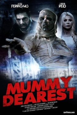 Watch Mummy Dearest Online Free and No Sign Up - 285 HDMovie