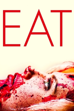 Watch Eat Online Free and No Sign Up - 285 HDMovie