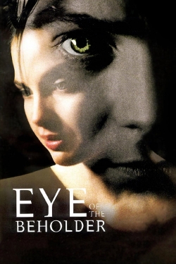 Watch Eye of the Beholder Online Free and No Sign Up - 285 HDMovie