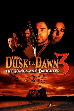 Watch From Dusk Till Dawn 3: The Hangman's Daughter Online Free and No Sign Up - 285 HDMovie