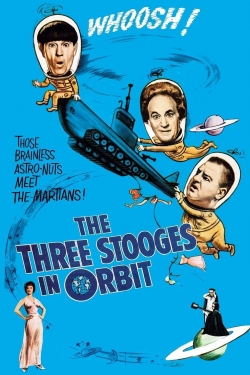 Watch The Three Stooges in Orbit Online Free and No Sign Up - 285 HDMovie