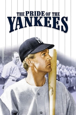 Watch The Pride of the Yankees Online Free and No Sign Up - 285 HDMovie