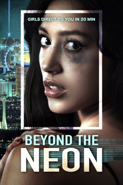 Watch BEYOND THE NEON Online Free and No Sign Up - 285 HDMovie