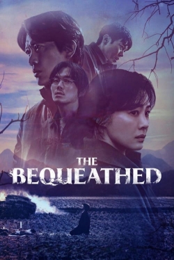 Watch The Bequeathed Online Free and No Sign Up - 285 HDMovie