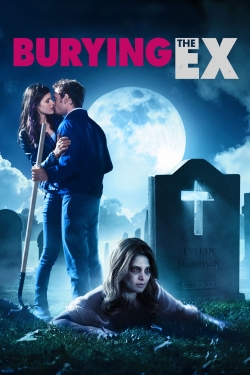 Watch Burying the Ex Online Free and No Sign Up - 285 HDMovie