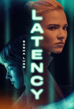 Watch Latency Online Free and No Sign Up - 285 HDMovie