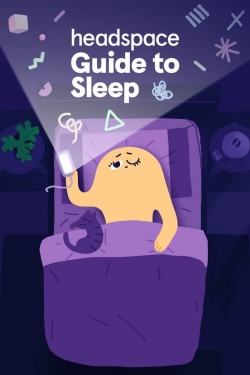 Watch Headspace Guide to Sleep Online Free and No Sign Up - 285 HDMovie