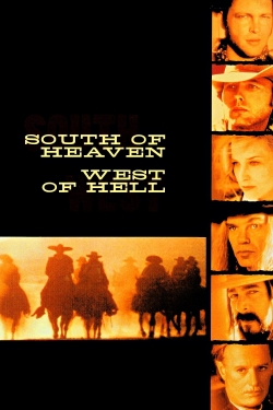 Watch South of Heaven, West of Hell Online Free and No Sign Up - 285 HDMovie