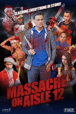 Watch Massacre on Aisle 12 Online Free and No Sign Up - 285 HDMovie