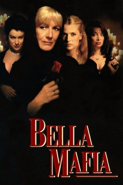 Watch Bella Mafia Online Free and No Sign Up - 285 HDMovie