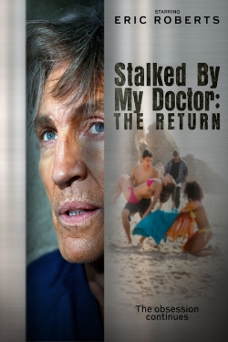 Watch Stalked by My Doctor: The Return Online Free and No Sign Up - 285 HDMovie