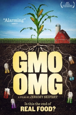 Watch GMO OMG Online Free and No Sign Up - 285 HDMovie