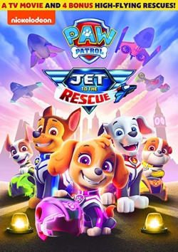 Watch PAW Patrol: Jet to the Rescue Online Free and No Sign Up - 285 HDMovie