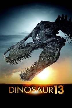 Watch Dinosaur 13 Online Free and No Sign Up - 285 HDMovie