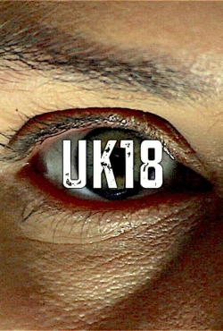 Watch UK18 Online Free and No Sign Up - 285 HDMovie