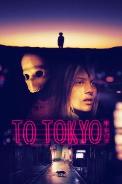 Watch To Tokyo Online Free and No Sign Up - 285 HDMovie