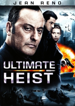 Watch Ultimate Heist Online Free and No Sign Up - 285 HDMovie