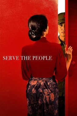 Watch Serve the People Online Free and No Sign Up - 285 HDMovie