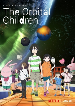 Watch The Orbital Children Online Free and No Sign Up - 285 HDMovie