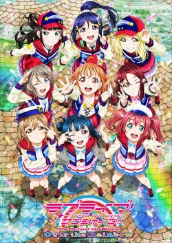 Watch Love Live! Sunshine!! The School Idol Movie Over the Rainbow Online Free and No Sign Up - 285 HDMovie