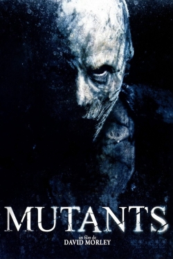 Watch Mutants Online Free and No Sign Up - 285 HDMovie