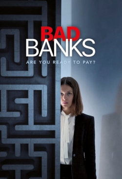 Watch Bad Banks Online Free and No Sign Up - 285 HDMovie