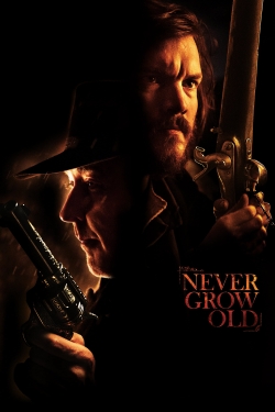 Watch Never Grow Old Online Free and No Sign Up - 285 HDMovie