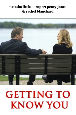 Watch Getting to Know You Online Free and No Sign Up - 285 HDMovie