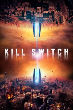 Watch Kill Switch Online Free and No Sign Up - 285 HDMovie