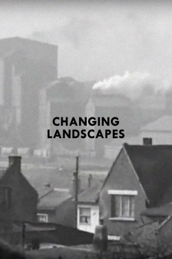 Watch Changing Landscapes Online Free and No Sign Up - 285 HDMovie