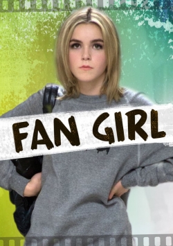 Watch Fan Girl Online Free and No Sign Up - 285 HDMovie