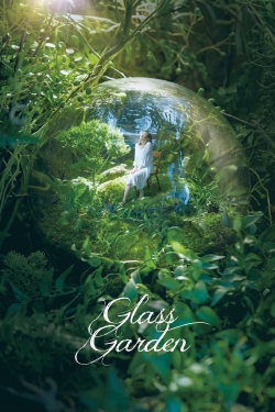 Watch Glass Garden Online Free and No Sign Up - 285 HDMovie