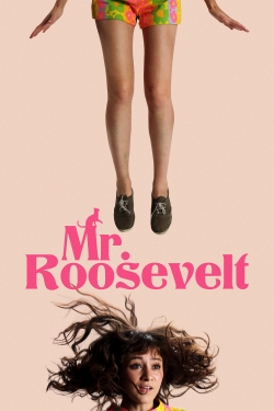 Watch Mr. Roosevelt Online Free and No Sign Up - 285 HDMovie