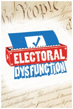 Watch Electoral Dysfunction Online Free and No Sign Up - 285 HDMovie