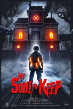 Watch My Soul To Keep Online Free and No Sign Up - 285 HDMovie