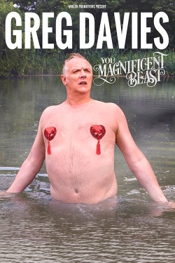 Watch Greg Davies: You Magnificent Beast Online Free and No Sign Up - 285 HDMovie